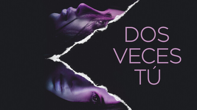 Dos veces tú
